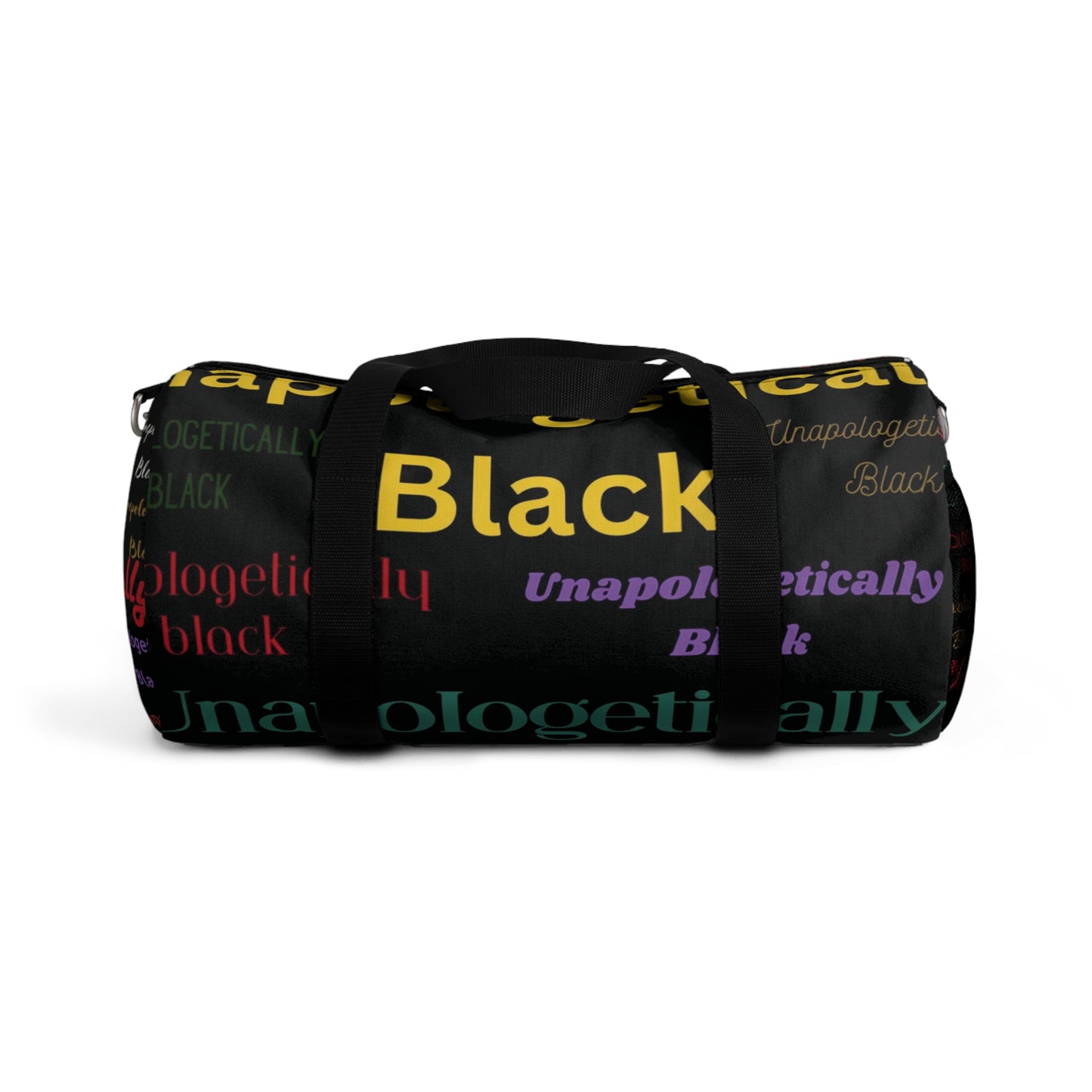 Unapologetically Black Duffel Bag